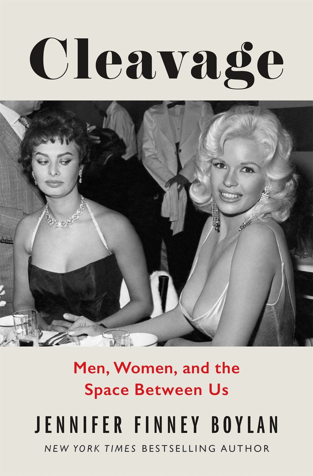 Cleavage: Men, Women, &amp; The Space Between Us