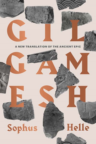 Gilgamesh: A New Translation Of The Ancient Epic