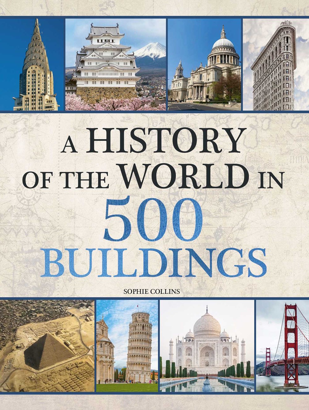 History Of The World In 500 Buildings