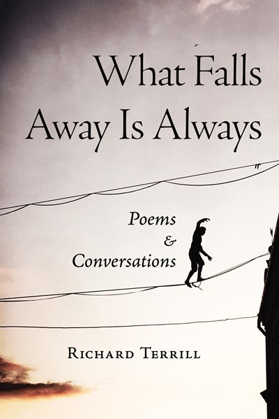 What Falls Away is Always