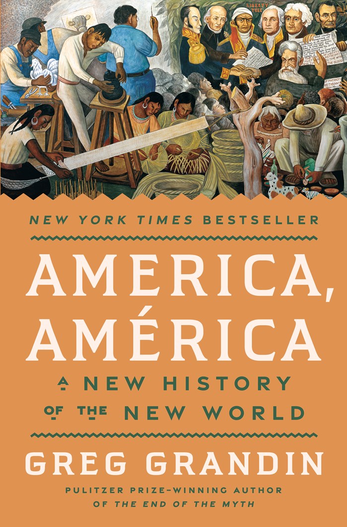 America America : A New History Of The New World