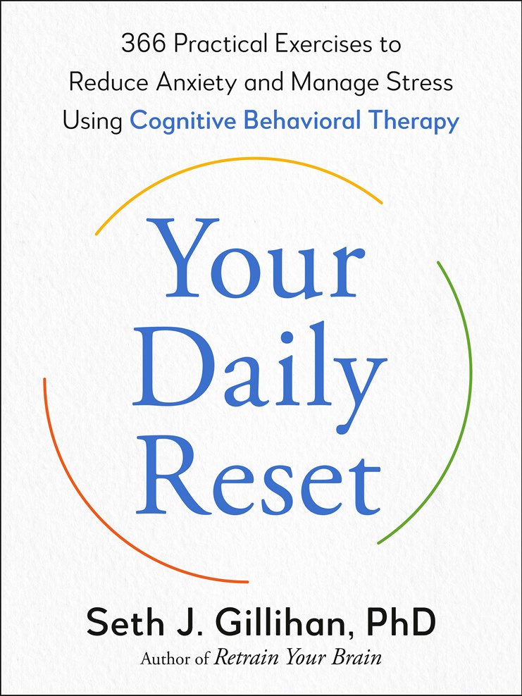 Your Daily Reset : 366 Practical Exercises To Reduce Anxiety And Manage ...