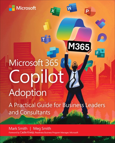 Microsoft 365 Copilot Adoption: A Practical Guide For Business Leaders ...