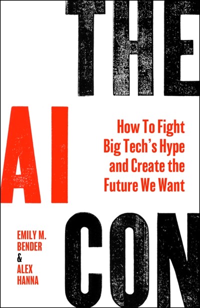 The Ai Con - Hardcover