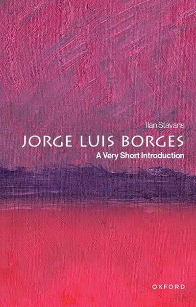 Jorge Luis Borges: A Very Short Introduction - Paperback