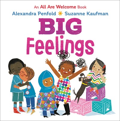 Big Feelings (an All Are Welcome Board Book) - Hardcover