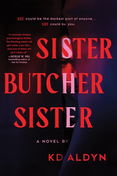 Sister, Butcher, Sister: A Novel - Paperback