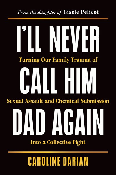 I'Ll Never Call Him Dad Again - Paperback