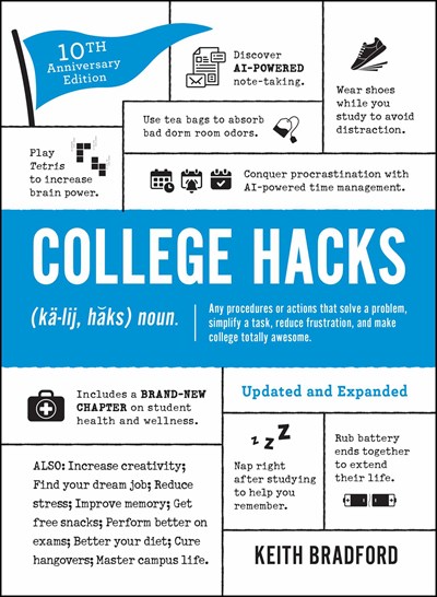 College Hacks : Updated And Expanded : 10th Anniversary Edition - Paperback
