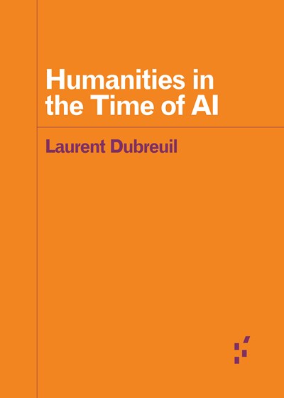 Humanities In The Time Of Ai - Paperback