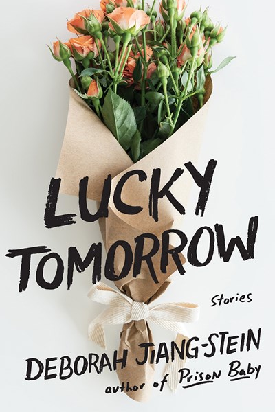 Lucky Tomorrow: Stories - Paperback