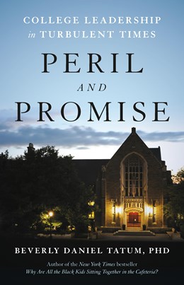 Peril And Promise : Colleg Leadership In Turbulent Times - Hardcover