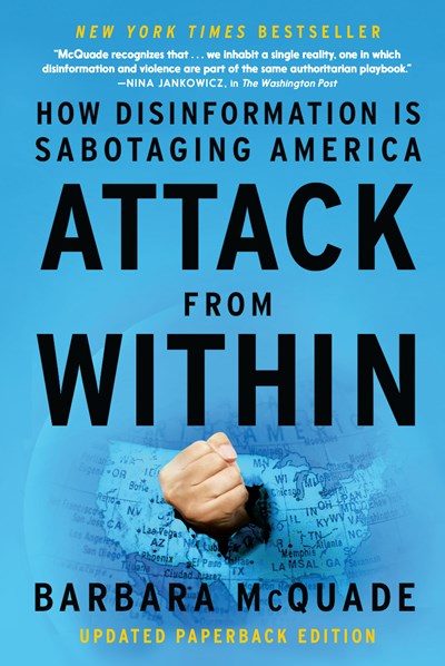 Attack From Within : How Disinformation Is Sabotaging America - Paperback