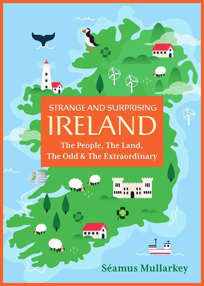 Strange And Surprising Ireland - Paperback
