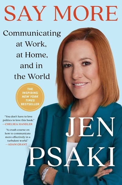 Say More : Communicating At Work, At Home, And In The World - Paperback