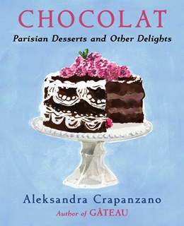 Chocolat: Parisian Desserts And Other Delights ( Essential Parisian Recipes ) - Hardcover