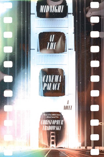 Midnight At The Cinema Palace : A Novel - Hardcover
