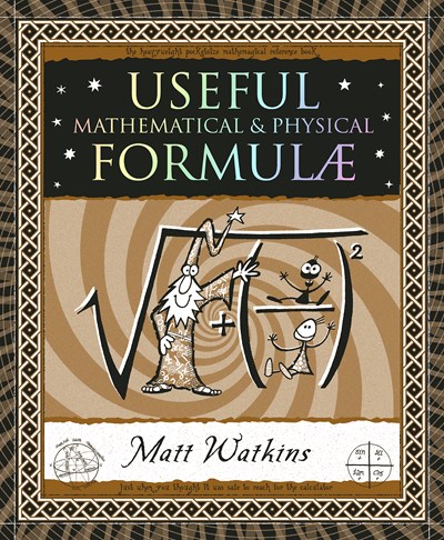 Useful Formulae: Mathematical And Physical ( Wooden Books ) - Paperback