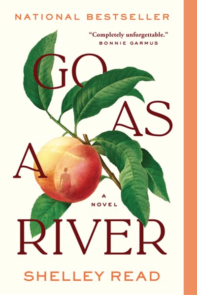Go As A River : A Novel - Paperback