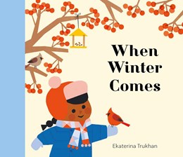 When Winter Comes : My Favorite Season - Hardcover