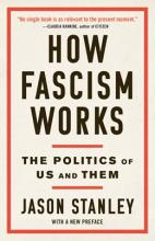 How Fascism Works : The Politics Of Us And Them