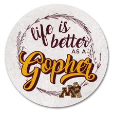 Life is Better As a Gopher Circle Magnet - White
