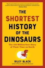 The Shortest History of the Dinosaur