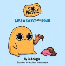 Sad Nuggie : Life Is Sweet And Sour