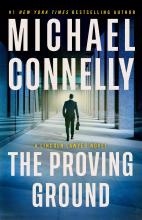 The Proving Ground: A Lincoln Lawyer Novel ( #8 Lincoln Lawyer Novel )