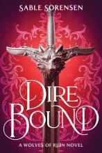 Dire Bound (#1 Wolves Of Ruin)