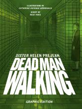 Dead Man Walking : Graphic Edition