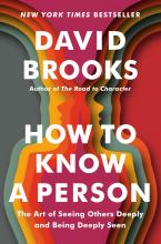 How To Know A Person : The Art Of Seeing Others Deeply And Being Deeply Seen 