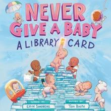 Never Give A Baby A Library Card