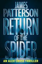 Return Of The Spider: An Alex Cross Thriller ( #3 Alex Cross Novels )