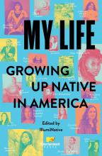 Cover of My Life: Growing Up Native in America