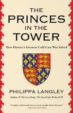 Cover of The Princes in the Tower: How History's Greatest Cold Case by Philippa Langley Was Solved by 