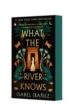 What The River Knows : A Novel - Paperback