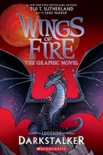 Darkstalker: A Graphic Novel ( Wings Of Fire: Legends Graphic Novel )