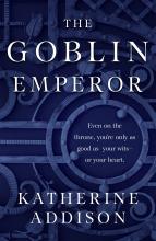 Cover of The Goblin Emperor by Katherine Addison