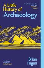 A Little History Of Archaeology - Paperback
