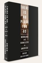 There Is No Place For Us: Working And Homeless In America - Hardcover