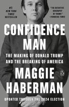 Confidence Man : The Making Of Donald Trump And The Breaking Of America - Paperback