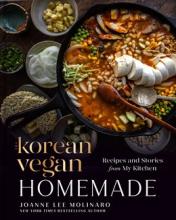 The Korean Vegan: Homemade : Recipes And Stories From My Kitchen - Hardcover