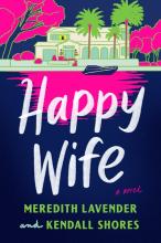 Happy Wife : A Novel - Hardcover