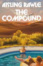The Compound : A Novel - Hardcover