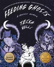 Feeding Ghosts: A Graphic Memoir - Paperback