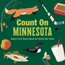 Count On Minnesota: Baby'S First Book About The North Star State - Hardcover