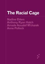The Racial Cage ( Forerunners: Ideas First ) - Paperback