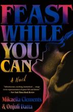 Feast While You Can - Paperback