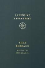 Expensive Basketball - Hardcover